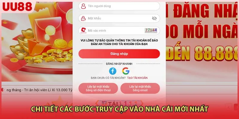 Chi tiết các bước truy cập vào nhà cái mới nhất